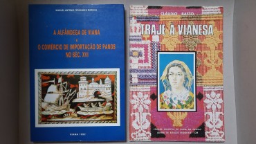 Dois Livros sobre os Panos e Trajes de Viana