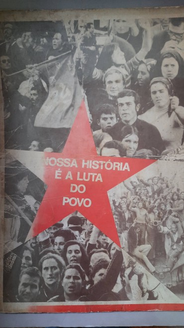 A Nossa Historia é a Luta do Povo (Edições Avante) 