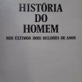 Historia do Homem nos Últimos dois milhões de anos