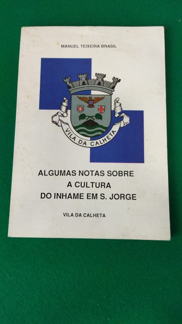 ALGUMAS NOTAS SOBRE A CULTURA DO INHAME EM S.JORGE