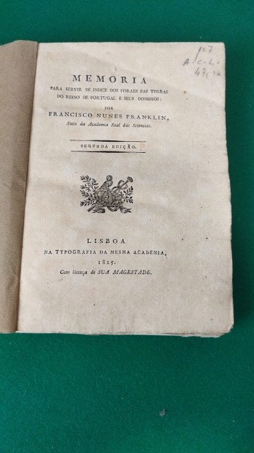 MEMORIA PARA SERVIR DE INDICE DOS FORAES DAS TERRAS DO REINO DE PORTUGAL E SEUS DOMINIOS