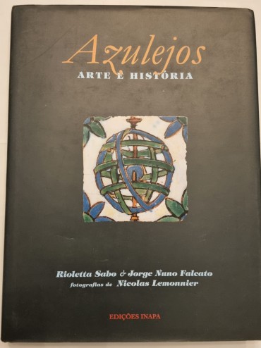 AZULEJOS ARTE E HISTÓRIA