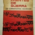 TRÊS FRENTES DE GUERRA OS COMBATENTES ESCREVEM