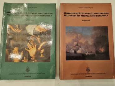 ADMINISTRAÇÃO COLONIAL PORTUGUESA NO CONGO, EM ANGOLA E EM BENGUELA