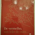 DE VERMELHO, UM LEÃO DE OURO 