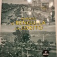MEMÓRIAS DE BENGUELA E DO LOBITO 