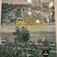 MEMÓRIAS DE BENGUELA E DO LOBITO 