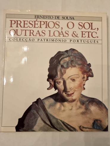 PRESÉPIOS, O SOL OUTRAS LOAS & ETC