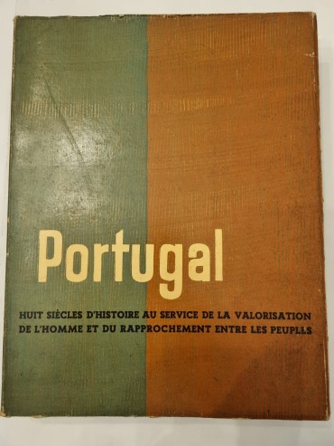 PORTUGAL HUIT SIÈCLES D`HISTOIRE AU SERVICE DE LA VALORISATION ET DU RAPPROCHEMENT ENTRE LES PEUPLES. 