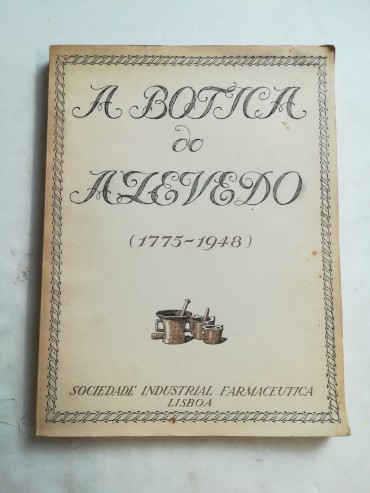 A BOTICA DO AZEVEDO (1775-1948)