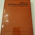 MANUAL DE BIBLIOTECAS ESPECIALIZADAS E DE SERVIÇOS INFORMATIVOS 