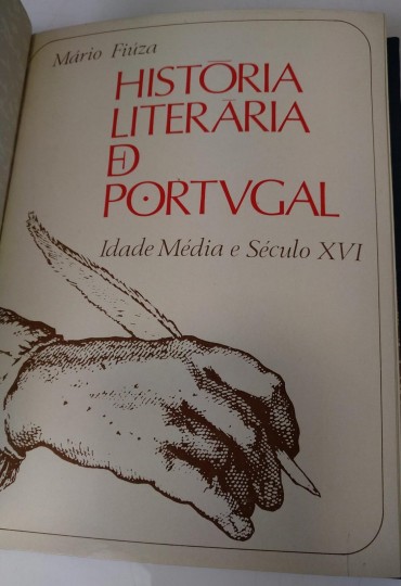 HISTÓRIA LITERÁRIA DE PORTUGAL - IDADE MÉDIA E SECULO XVI