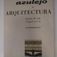 AZULEJO E ARQUITECTURA - ENSAIO DE UM ARQUITECTO