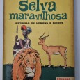 SELVA MARAVILHOSA HISTÓRIA DE HOMENS E BICHOS 