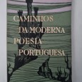 CAMINHOS DA MODERNA POESIA PORTUGUESA 