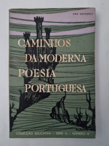 CAMINHOS DA MODERNA POESIA PORTUGUESA 