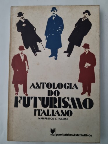 ANTOLOGIA DO FUTURISMO ITALIANO  