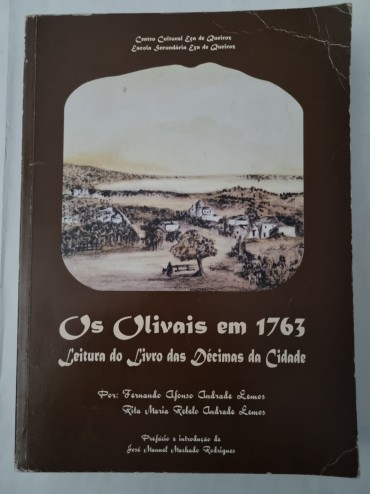 OS OLIVAIS EM 1763 LEITURA DO LIVRO DAS DÉCIMAS DA CIDADE 