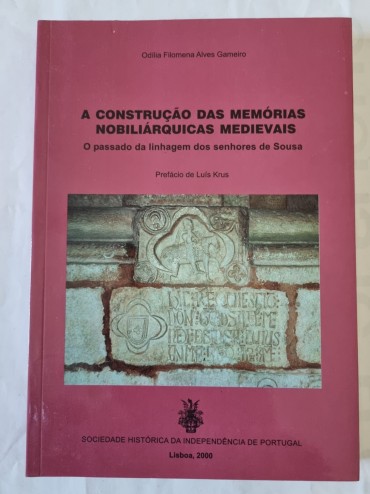 A CONSTRUÇÃO DAS MEMÓRIAS NOBILIÁRQUICAS MEDIEVAIS