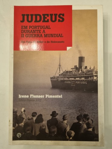 JUDEUS EM PORTUGAL DURANTE A II GUERRA MUNDIAL 