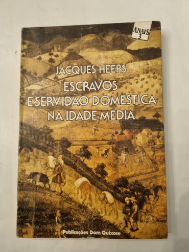 ESCRAVOS E SERVIDÃO DOMÉSTICA NA IDADE MÉDIA 