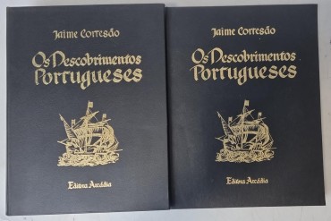 OS DESCOBRIMENTOS PORTUGUESES - 2 VOLUMES
