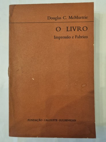 O LIVRO IMPRESSÃO E FABRICO 