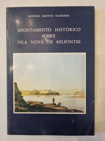 APONTAMENTO HISTÓRICO SOBRE VILA NOVA DE MILFONTES