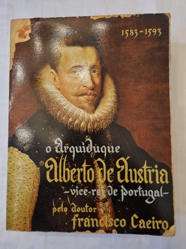 O ARQUIDUQUE ALBERTO DE ÁUSTRIA 