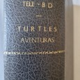 BD OS 4 JOVENS TARTA-HERÓIS TURTLES AVENTURAS 