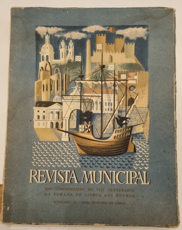 REVISTA MUNICIPAL NÚMERO ESPECIAL ANO COMEMORATIVO DO VIII CENTENÁRIO DA TOMADA DE LISBOA AOS MOUROS 