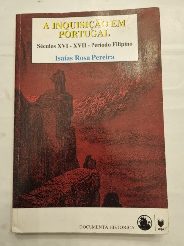 A INQUISIÇÁO EM PORTUGAL SÉCULOS XVI-XVII PERÍODO FILIPINO