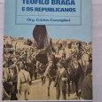 TEÓFILO BRAGA E OS REPUBLICANOS 