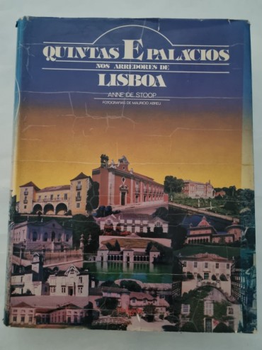 QUINTAS E PALÁCIOS NOS ARREDORES DE LISBOA 