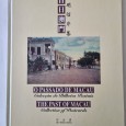 O PASSADO DE MACAU COLECÇÃO DE BILHETES POSTAIS 