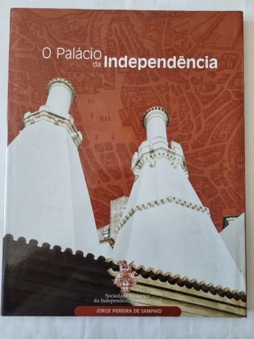 O PALÁCIO DA INDEPENDÊNCIA