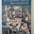 A COZINHA CRISTÃ DO OCIDENTE 