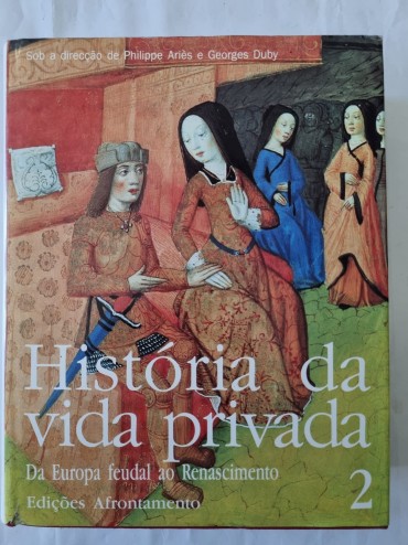 HISTÓRIA DA VIDA PRIVADA 