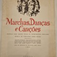 MARCHAS, DANÇAS E CANÇÕES 