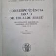 CORRESPONDÊNCIA PARA O DR. EDUARDO ABREU 