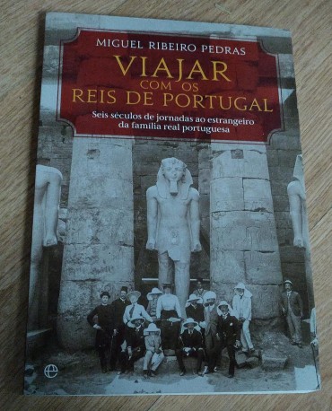 VIAJAR COM OS REIS DE PORTUGAL