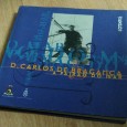 D. CARLOS DE BRAGANÇA