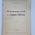 OS ACONTECIMENTOS NO IRAK E A FUNDAÇÃO GULBENKIAN