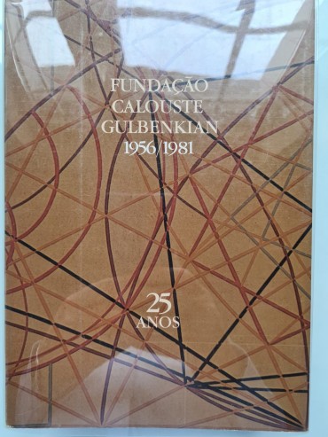 FUNDAÇÃO CALOUSTE GULBENKIAN 1956/1981