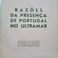 RAZÕES DA PRESENÇA DE PORTUGAL NO ULTRAMAR