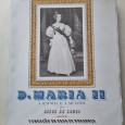 D. MARIA II A RAINHA E A MULHER