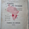 ALGUMAS NOTAS SOBRE A VIAGEM ÀS NOSSAS POSSESSÕES ULTRAMARINAS