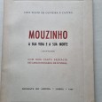 MOUZINHO A SUA VIDA E A SUA MORTE (ESTUDO)
