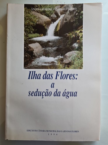 ILHA DAS FLORES A SUDAÇÃO DA ÁGUA