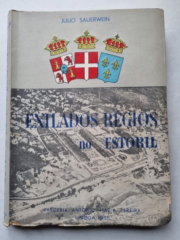 EXILADOS RÉGIOS NO ESTORIL